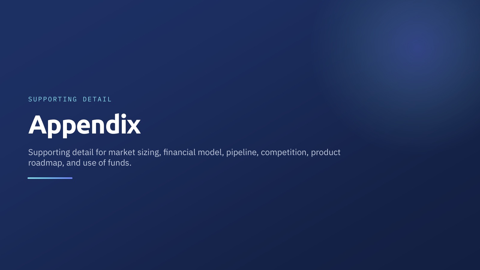 Slide 1: Appendix, supporting detail.